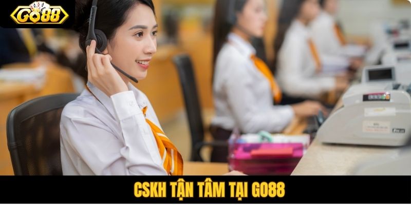 Go88 - Link vào cổng game bài Go88 mới nhất không bị chặn 6 CSKH tận tâm tại Go88