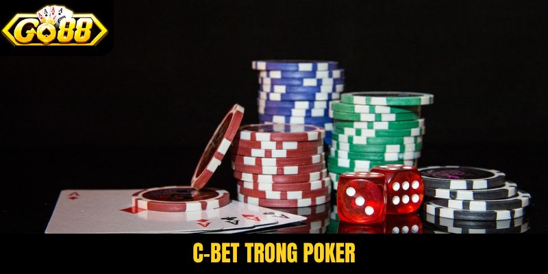 c-bet trong Poker