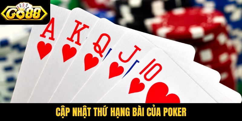 Cập nhật thứ hạng bài của Poker