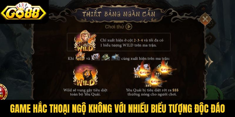 Game Hắc Thoại Ngộ Không với nhiều biểu tượng độc đáo