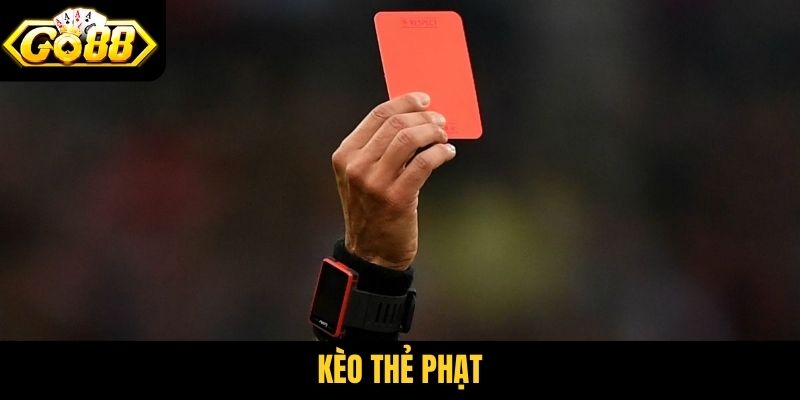 kèo thẻ phạt
