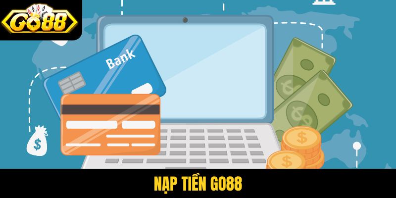 nạp tiền Go88