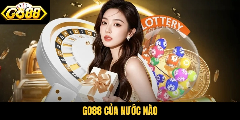 Go88 của nước nào